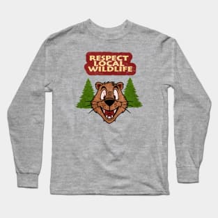 Respect Local Wildlife Long Sleeve T-Shirt